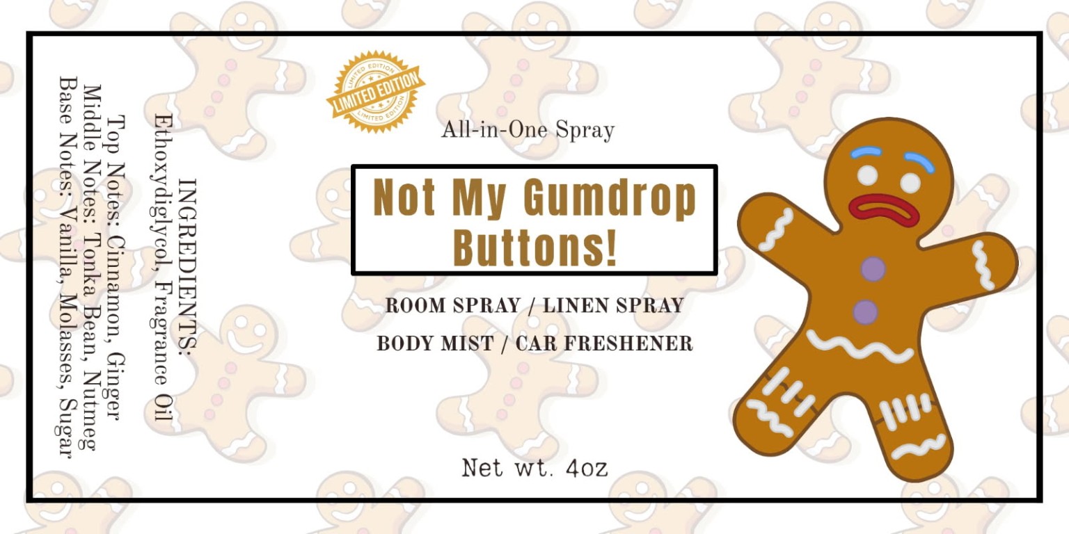 Not My Gumdrop Buttons seasonal room spray label designed by Kristen